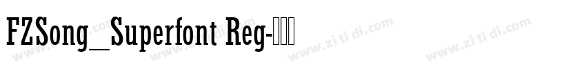 FZSong_Superfont Reg字体转换